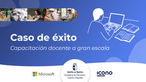 Capacitación docente a gran escala y transformación digital en Castilla-La Mancha