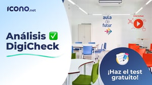 Análisis DigiCheck gratuito para centros educativos