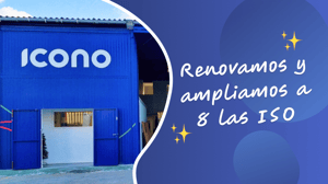 ICONO renueva un año más todas sus certificaciones ISO e incorpora dos nuevas acreditaciones